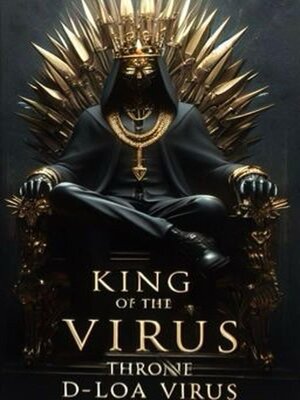 cover image of King of the Virus Throne